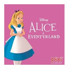 Pixi Disney Klassikere: Alice i Eventyrand
