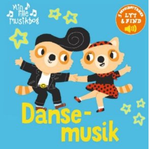 Min lille musikbog - Dansemusik