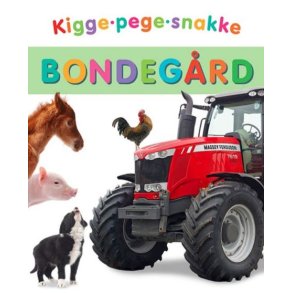 Kigge-pege-snakke: Bondegrd